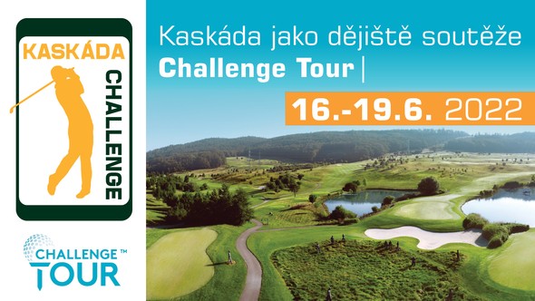 CHALLENGE TOUR - KASKÁDA GOLF CHALLENGE 2022